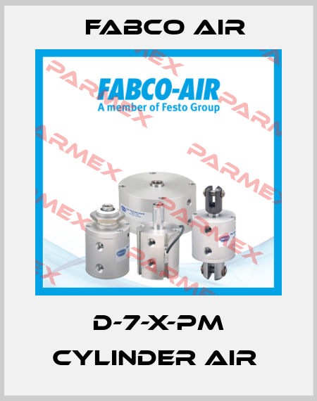 D-7-X-PM CYLINDER AIR  Fabco Air