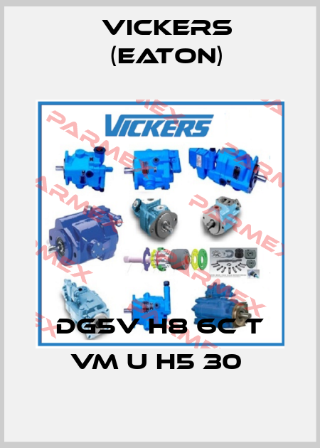 DG5V H8 6C T VM U H5 30  Vickers (Eaton)