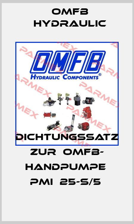DICHTUNGSSATZ ZUR  OMFB- HANDPUMPE  PMI  25-S/5  OMFB Hydraulic
