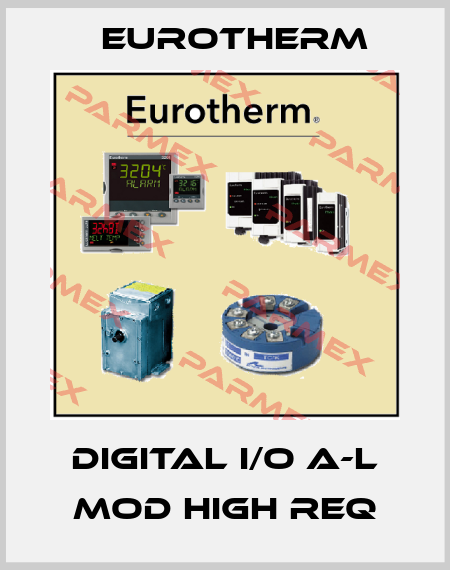DIGITAL I/O A-L MOD HIGH REQ Eurotherm
