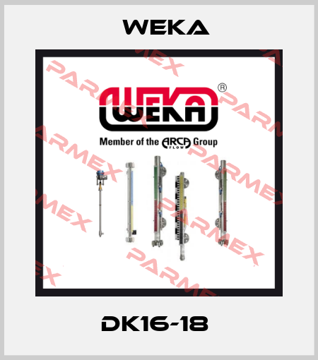DK16-18  Weka
