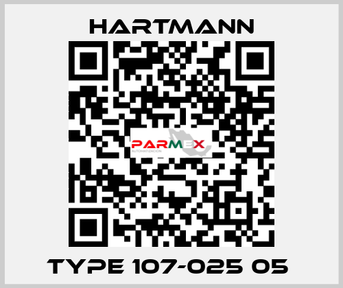 Type 107-025 05  Hartmann