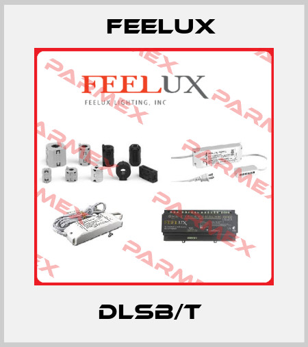 DLSB/T  Feelux