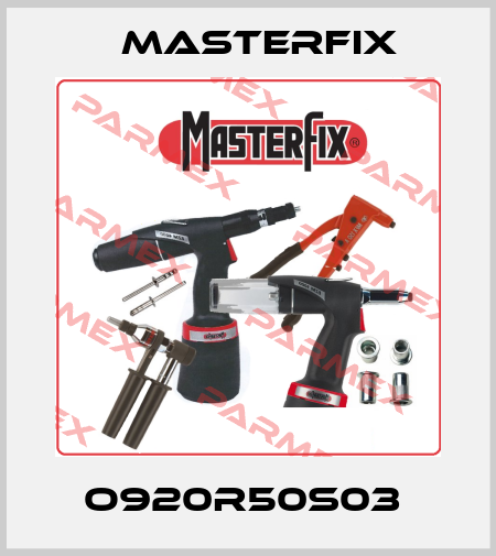 O920R50S03  Masterfix