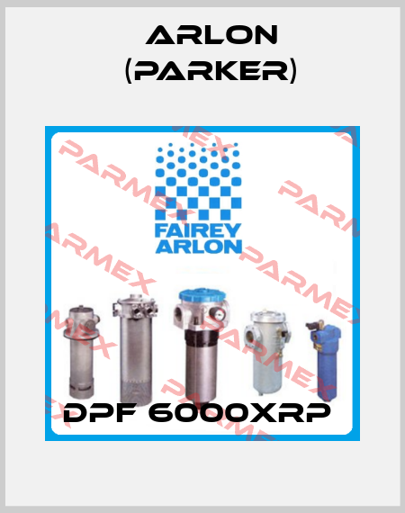 DPF 6000XRP  Arlon (Parker)