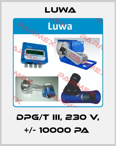 DPG/T III, 230 V, +/- 10000 PA  Luwa