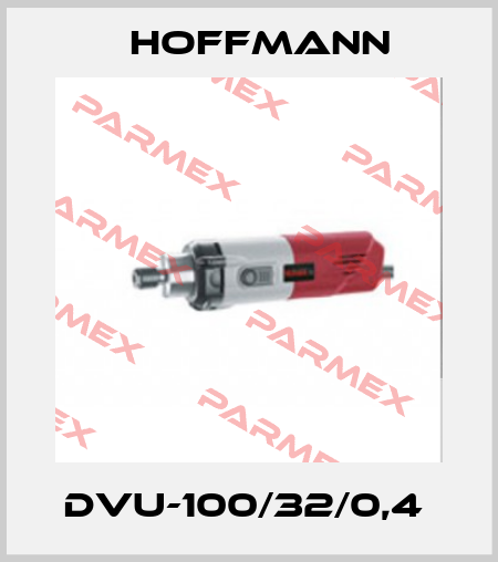 DVU-100/32/0,4  Hoffmann