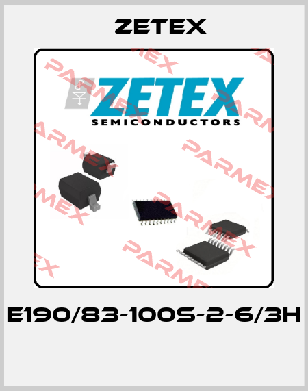 E190/83-100S-2-6/3H  Zetex