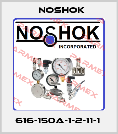 616-150A-1-2-11-1  Noshok
