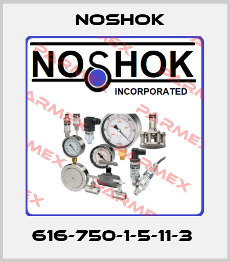 616-750-1-5-11-3  Noshok