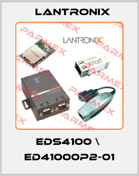 EDS4100 \  ED41000P2-01 Lantronix