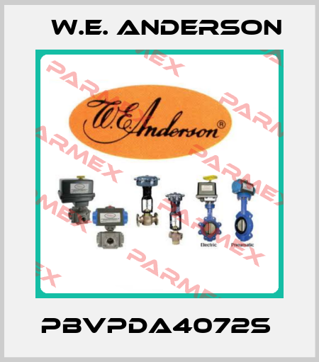 PBVPDA4072S  W.E. ANDERSON