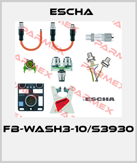 FB-WASH3-10/S3930  Escha