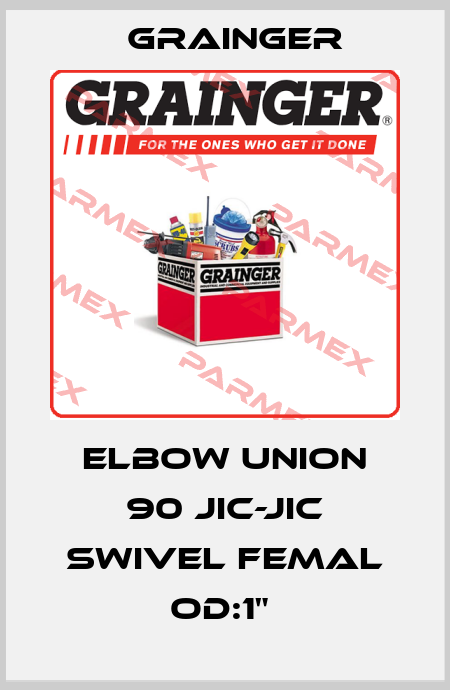 ELBOW UNION 90 JIC-JIC SWIVEL FEMAL OD:1"  Grainger