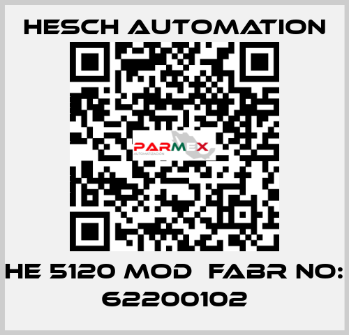 HE 5120 MOD  Fabr No: 62200102 Hesch Automation