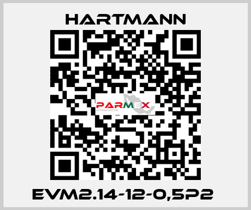 EVM2.14-12-0,5P2  Hartmann