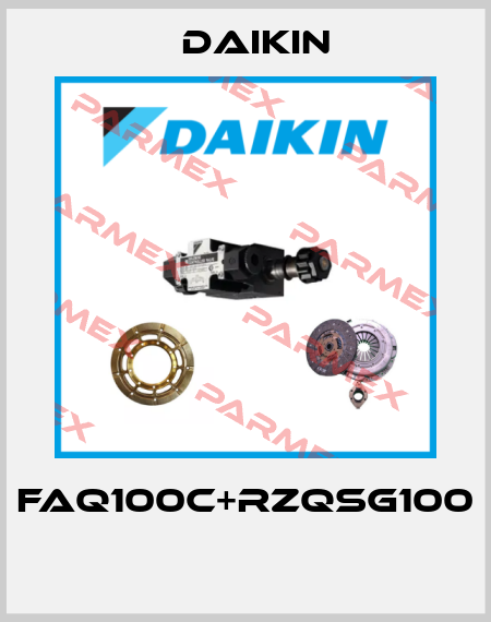 FAQ100C+RZQSG100  Daikin