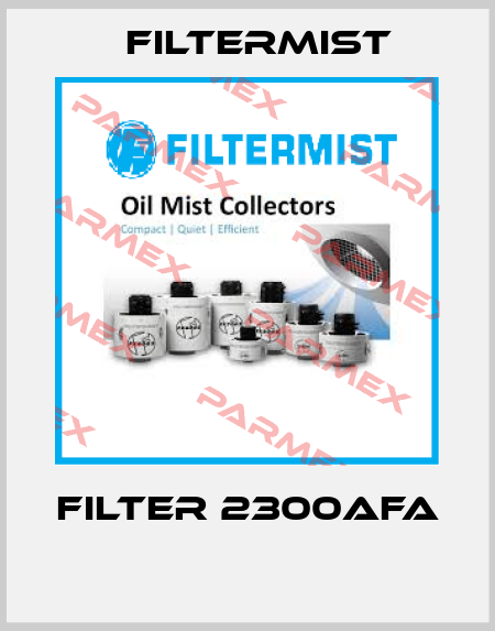 FILTER 2300AFA  Filtermist