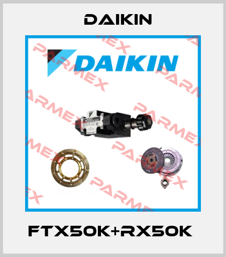 FTX50K+RX50K  Daikin