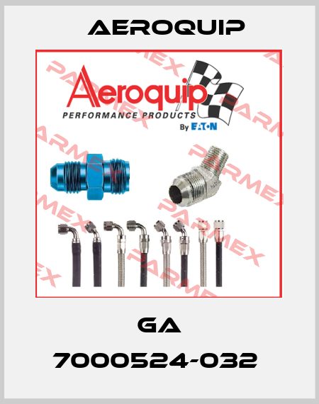 GA 7000524-032  Aeroquip