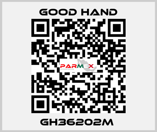 GH36202M  Good Hand