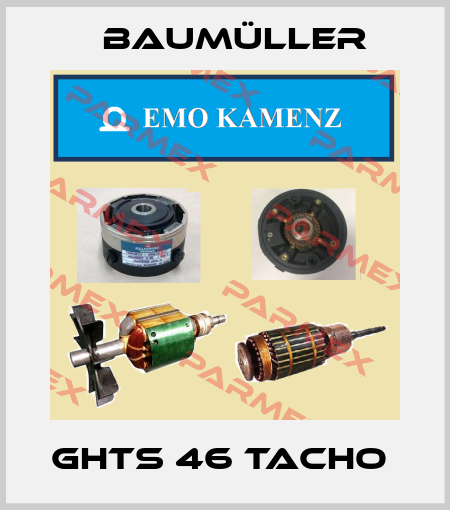 GHTS 46 TACHO  Baumüller