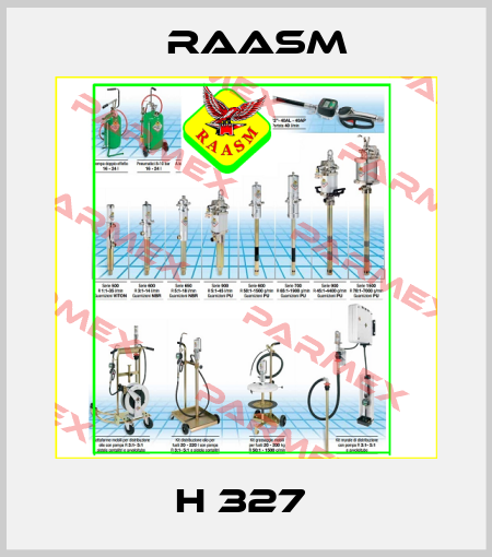 H 327  Raasm