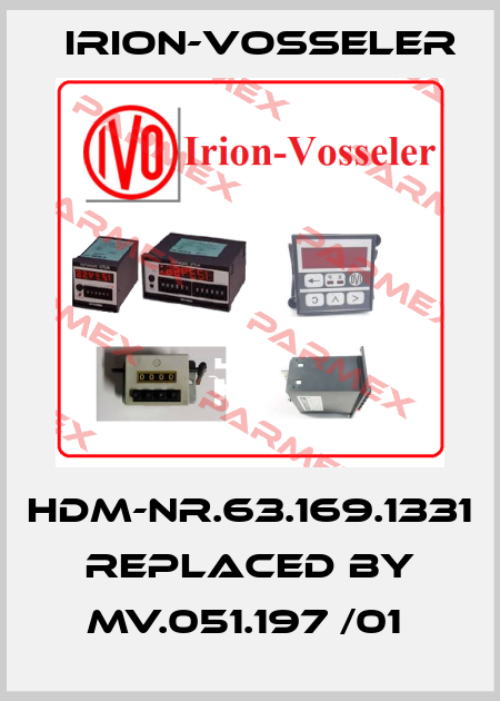 HDM-NR.63.169.1331 replaced by MV.051.197 /01  Irion-Vosseler