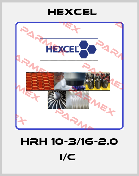 HRH 10-3/16-2.0 I/C  Hexcel