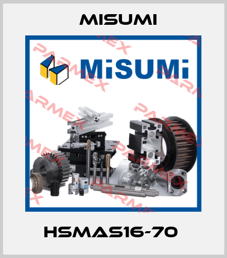 HSMAS16-70  Misumi