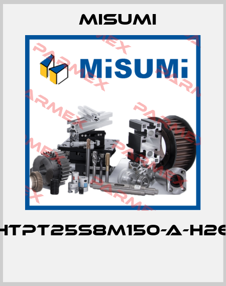 HTPT25S8M150-A-H26  Misumi