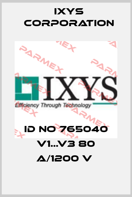 ID NO 765040 V1...V3 80 A/1200 V  Ixys Corporation