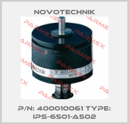 P/N: 400010061 Type: IPS-6501-A502 Novotechnik
