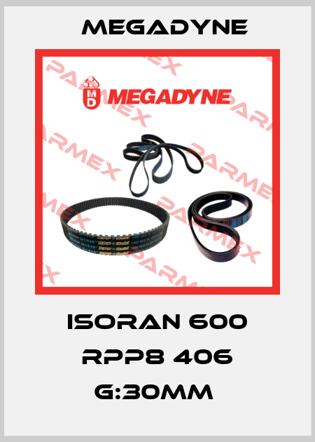 ISORAN 600 RPP8 406 G:30MM  Megadyne
