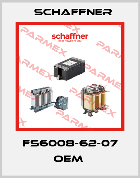 FS6008-62-07 OEM  Schaffner