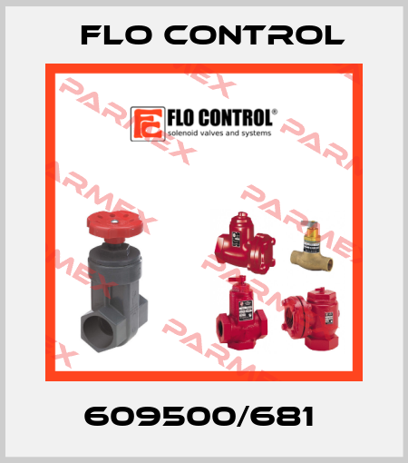 609500/681  Flo Control