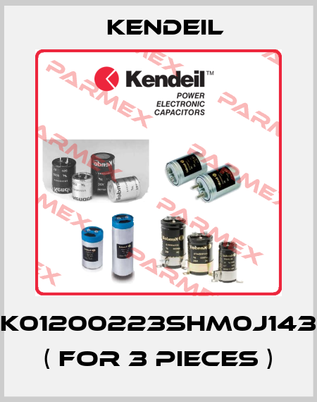 K01200223SHM0J143 ( for 3 pieces ) Kendeil