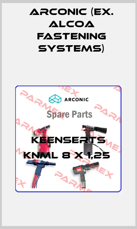 KEENSERTS KNML 8 X 1,25  Arconic (ex. Alcoa Fastening Systems)