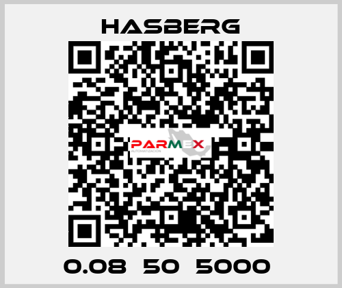 0.08х50х5000  Hasberg