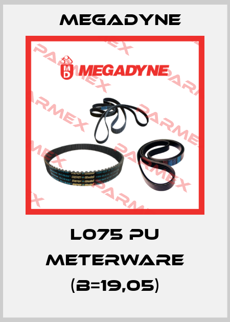 L075 PU METERWARE (B=19,05) Megadyne