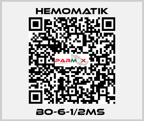 BO-6-1/2MS  Hemomatik