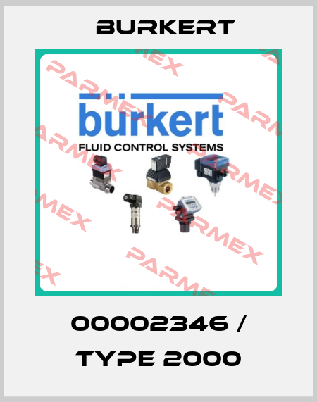 00002346 / Type 2000 Burkert