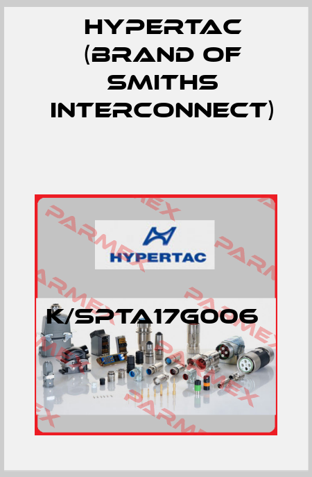 K/SPTA17G006  Hypertac (brand of Smiths Interconnect)