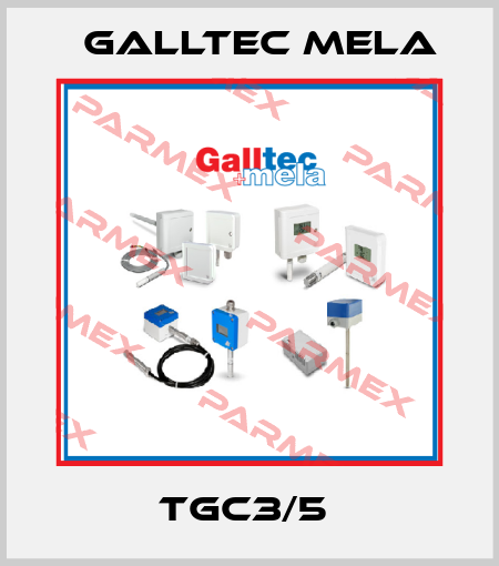 TGC3/5  Galltec Mela