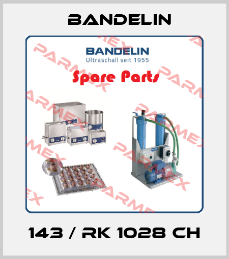 143 / RK 1028 CH Bandelin