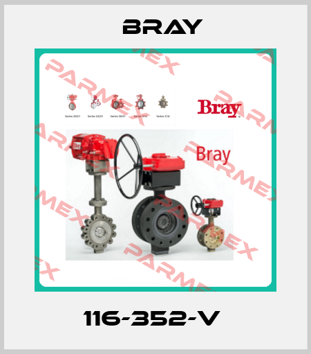 Bray-116-352-V  price