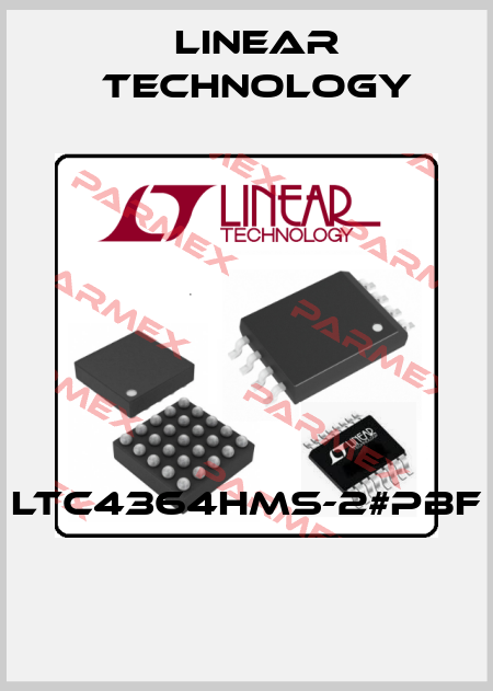 LTC4364HMS-2#PBF  Linear Technology