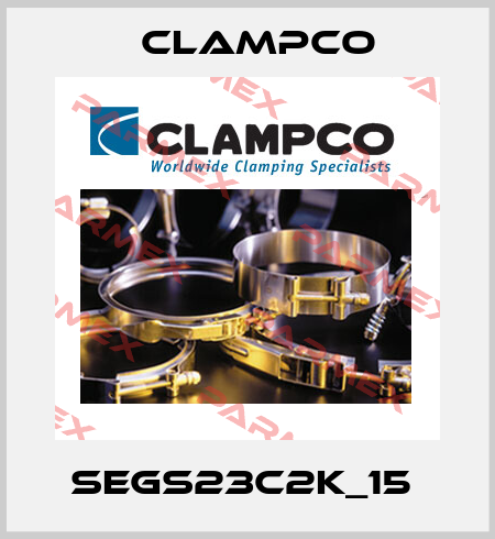 SEGS23C2K_15  Clampco