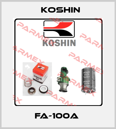 FA-100A  Koshin