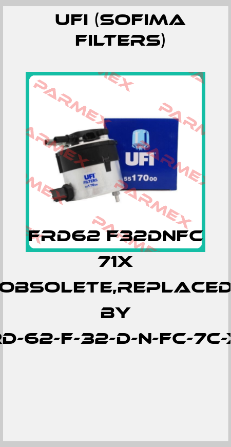 FRD62 F32DNFC 71X obsolete,replaced by FRD-62-F-32-D-N-FC-7C-XX  Ufi (SOFIMA FILTERS)